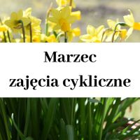 Marzec - zajęcia cykliczne
